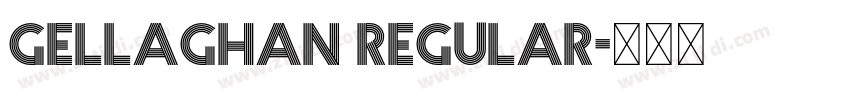 Gellaghan Regular字体转换